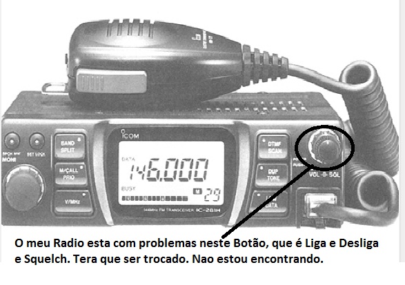 Radio com Botão danificado ( Icom IC281H
